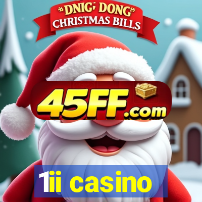 1ii casino